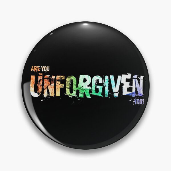 Item preview, Are You Unforgiven Too? designed and sold by Fanverse Merchandise.