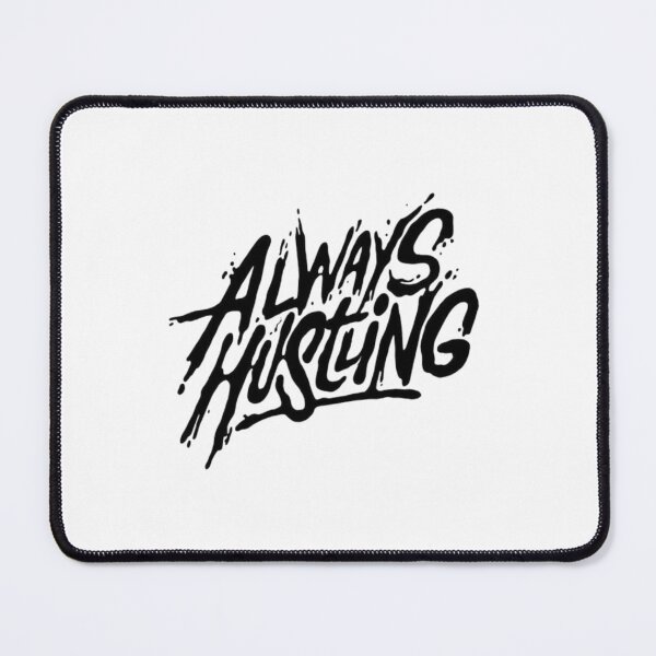 Item preview, Always Hustling designed and sold by Zen Fit.