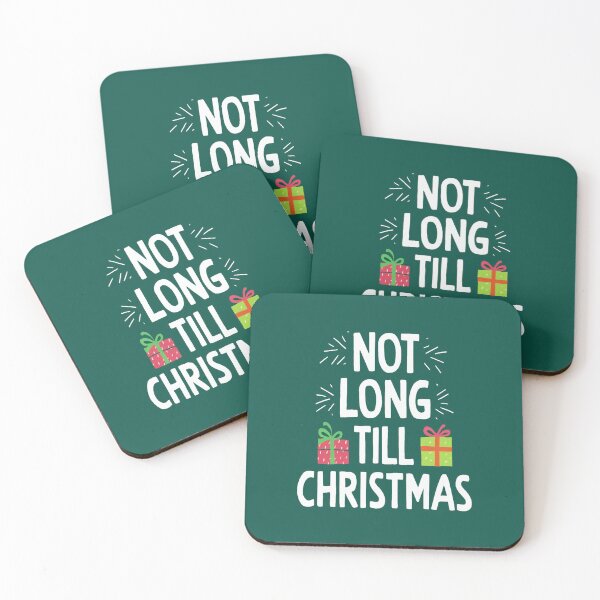 Item preview, Not Long Till Christmas designed and sold by FanaticB.