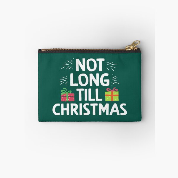 Item preview, Not Long Till Christmas designed and sold by FanaticB.