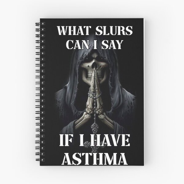 Item preview, what slurs can i say if i have asthma skeleton meme designed and sold by BoujeeHostage.