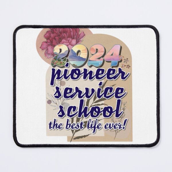 Item preview, 2024 pioneer service school - the best life ever! designed and sold by CAISHEM DESIGNS.