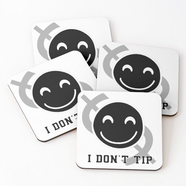 Item preview, "I Don't Tip" - Bold and Quirky Statement designed and sold by Slick-Waffles.