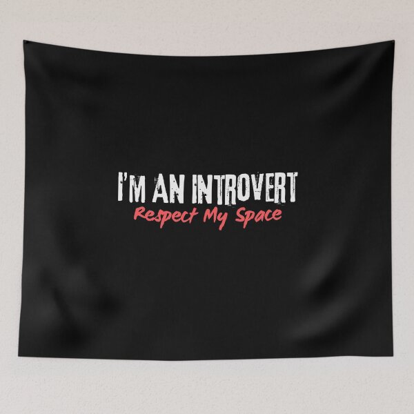 Item preview, I’m An Introvert. Respect My Space designed and sold by Tw1nsAIArt.