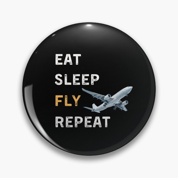 Item preview, Eat Sleep Fly Repeat v.2 designed and sold by Print2Harbor.