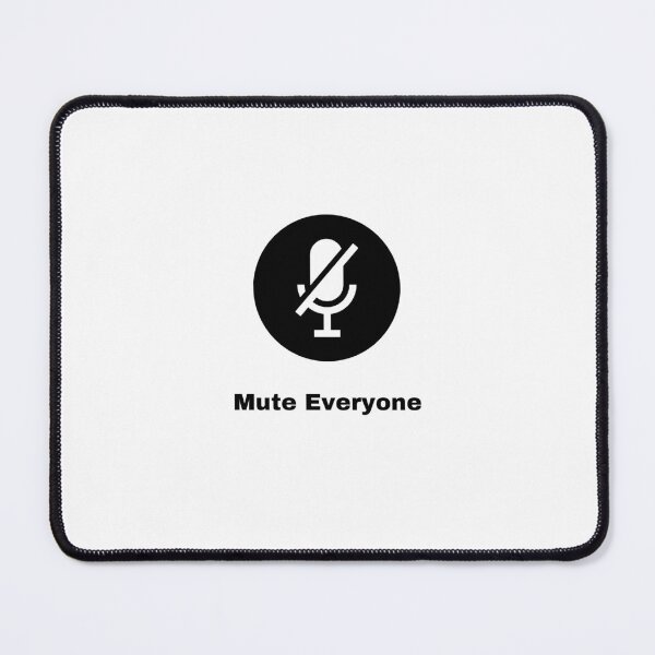 Item preview, Mute Everyone designed and sold by LisanzioStore.