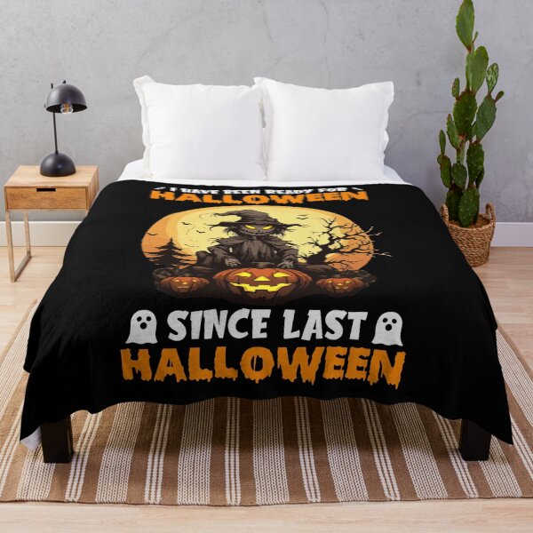 Item preview, I Have Been Ready For Halloween Since Last Halloween designed and sold by creativevogue.