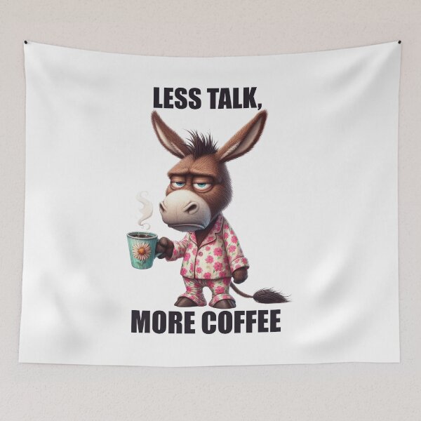 Item preview, Less Talk, More Coffee. Donkey designed and sold by BanShopDG.