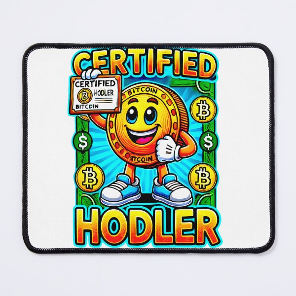 Item preview, Certified Bitcoin HODLER Crypto cartoon designed and sold by NoCompetition.