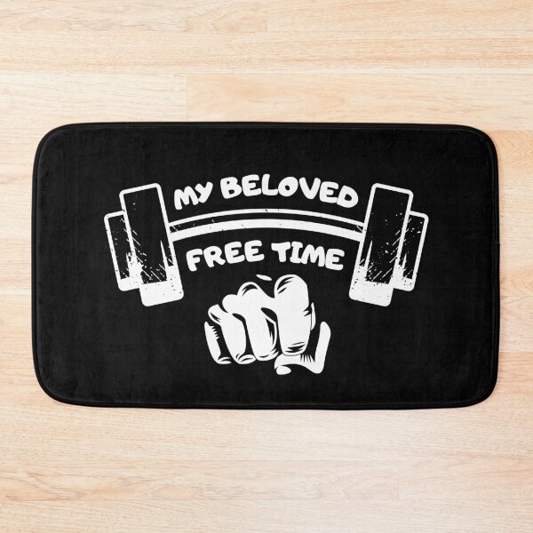 Item preview, My Beloved Free Time Gifts People Who Like The Gym, Fitness, Personal Training designed and sold by AdiGraphicLab.