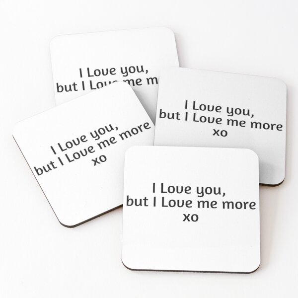 Item preview, I love you, but I love me more designed and sold by designbyangelic.