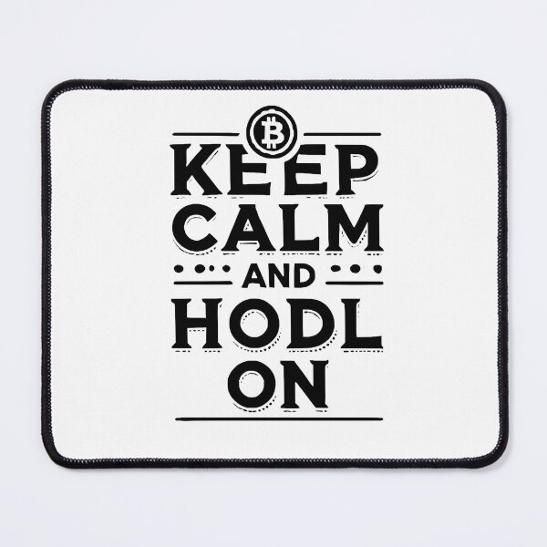 Item preview, Keep Calm and HODL on Bitcoin & Crypto design designed and sold by NoCompetition.
