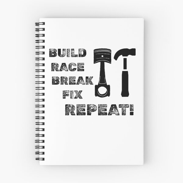 Item preview, Build, race, break, fix, repeat! designed and sold by BoldImpDes.