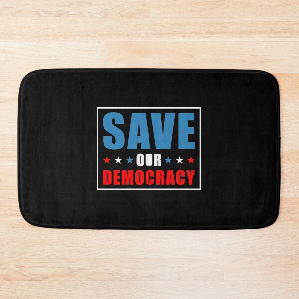 Item preview, Save Our Democracy  designed and sold by designclub.