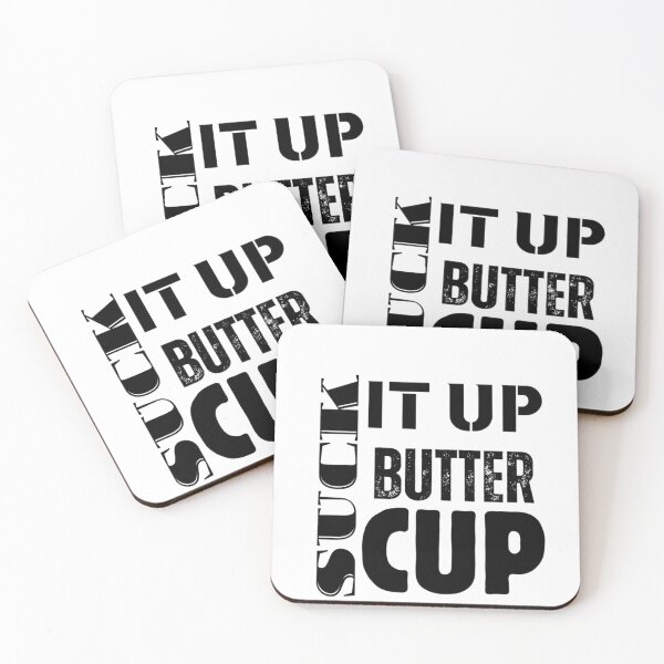 Item preview, “SUCK IT UP BUTTER CUP” Military saying designed and sold by Black-hawk-designs.