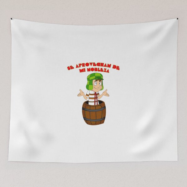 Item preview, They take advantage of my nobility El Chavo Del 8 designed and sold by step0001.
