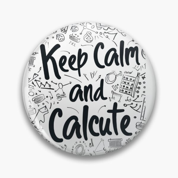 Item preview, Keep Calm and Calculate designed and sold by BoldImpDes.