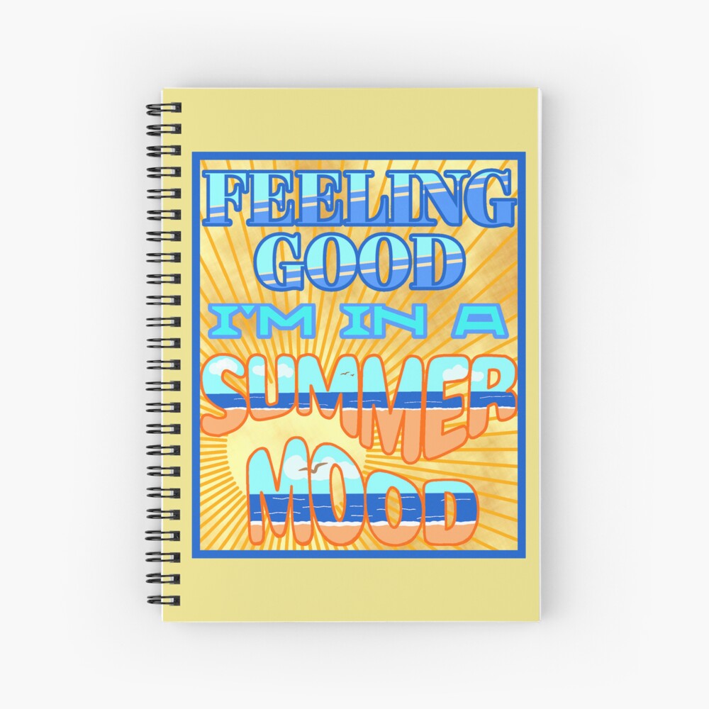 Feeling Good I'm in a Summer Mood Journal