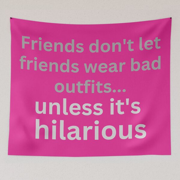 Item preview, humor friends slogan designed and sold by MerryCrown.