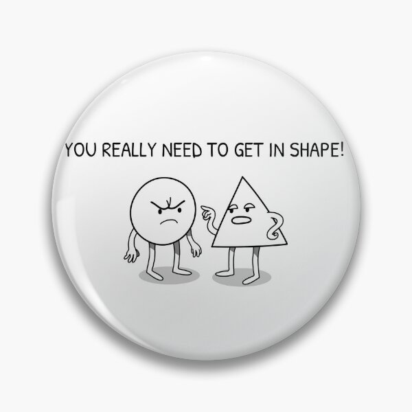 Item preview, You really need to get in shape! designed and sold by BoldImpDes.