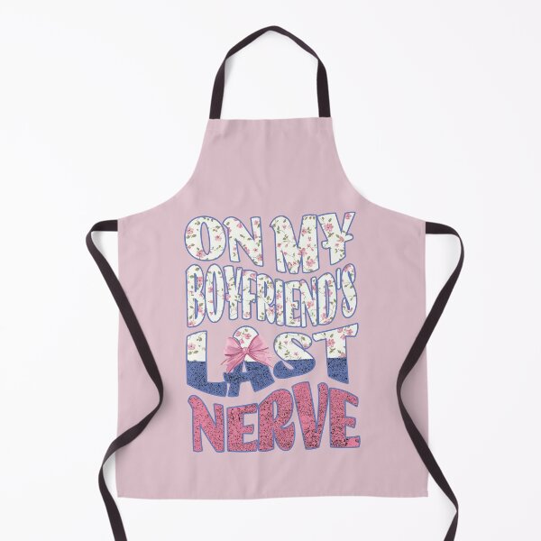 Item preview, On My Boyfriend's Last Nerve designed and sold by CozyLightsStore.