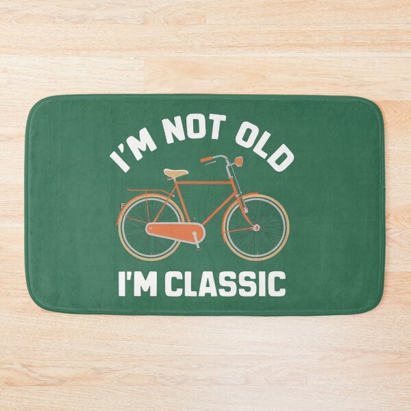 Item preview, I'm Not Old, I'm Classic designed and sold by Anniko Art Studio.