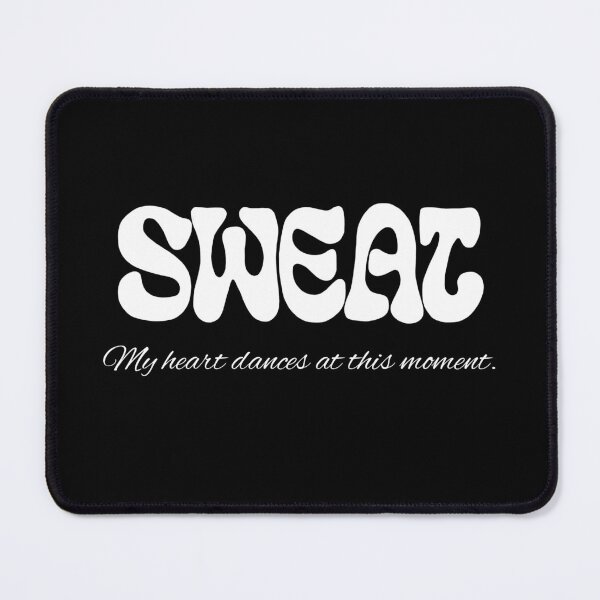 Item preview, Sweat By Zerobaseone Quote designed and sold by ArtRaftPro.
