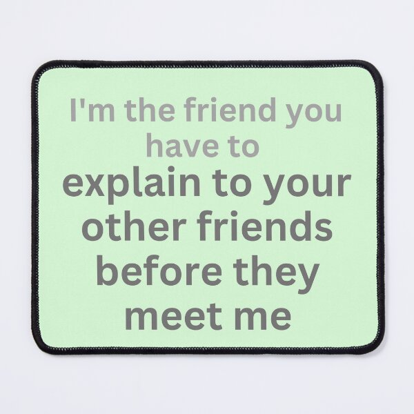 Item preview, humor friends slogan designed and sold by MerryCrown.