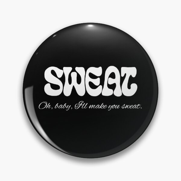 Item preview, Sweat By Zerobaseone Quote designed and sold by ArtRaftPro.