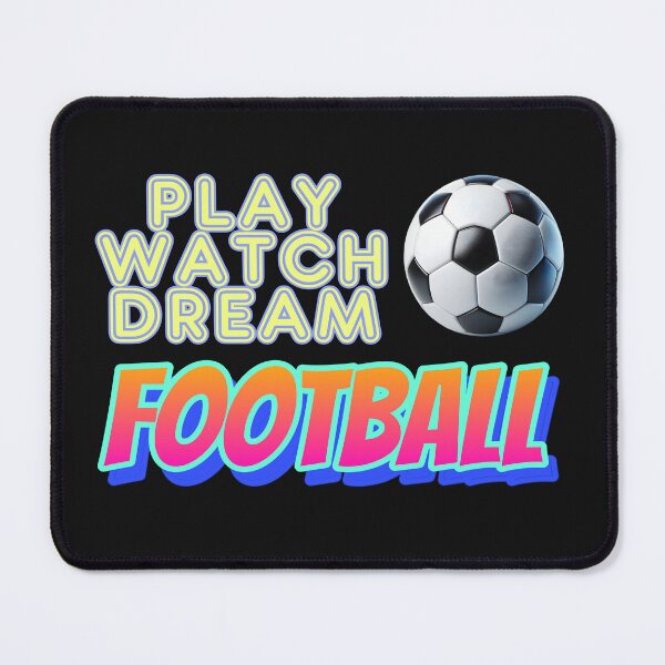 Item preview, Play watch dream football designed and sold by Rocklights.