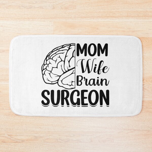 Item preview, Mom Wife Brain Surgeon, Brain Surgery, Cancer Awareness, Brain Cancer Support, Brain Tumor Awareness designed and sold by behindthefacts.