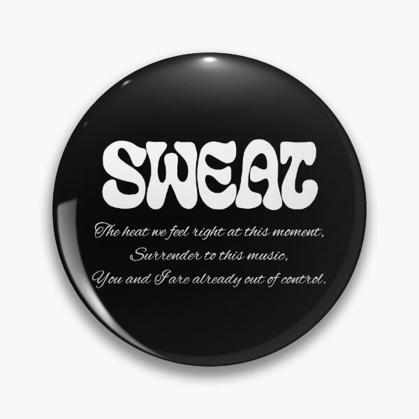 Item preview, Sweat By Zerobaseone Quote designed and sold by ArtRaftPro.