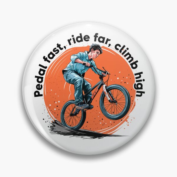 Item preview, Pedal fast, ride far, climb high. designed and sold by Concept-Hub.