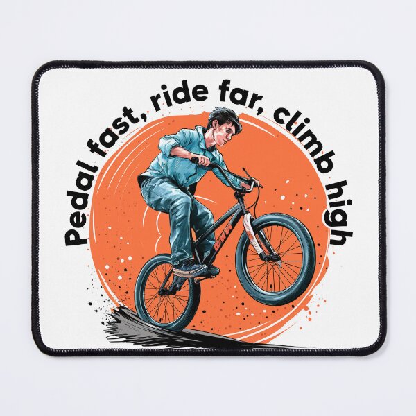 Item preview, Pedal fast, ride far, climb high. designed and sold by Concept-Hub.