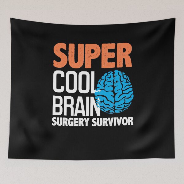 Item preview, Super Cool Brain Surgery Survivor, Brain Surgery, Head Injury Warrior, Head Trauma, Brain Cancer Support, Brain Tumor Awareness, Neurosurgery designed and sold by behindthefacts.