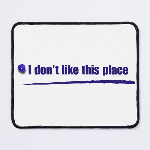 Item preview, I don't like this place designed and sold by SameB.