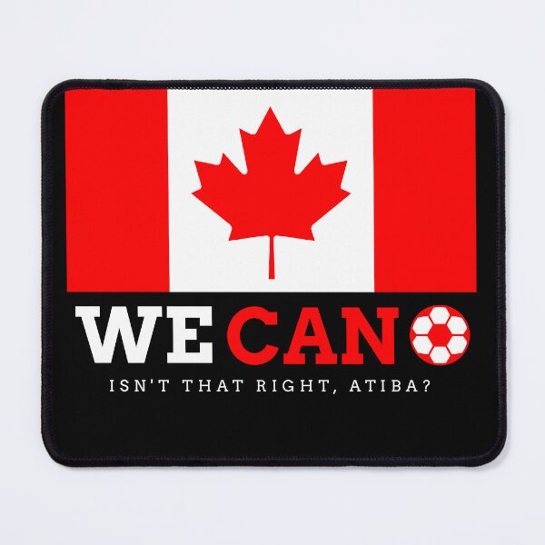 Item preview, Canada Soccer: Isn't That Right Atiba? White Text designed and sold by TheMapleDragon.