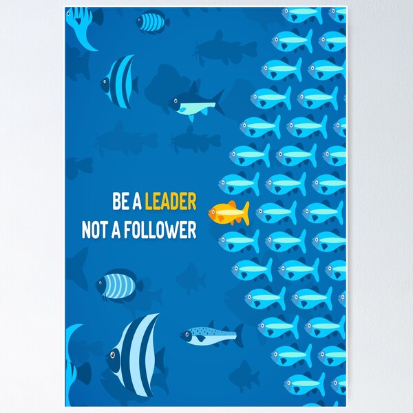 Item preview, BE A LEADER NOT A FOLLOWER designed and sold by nkmanju.