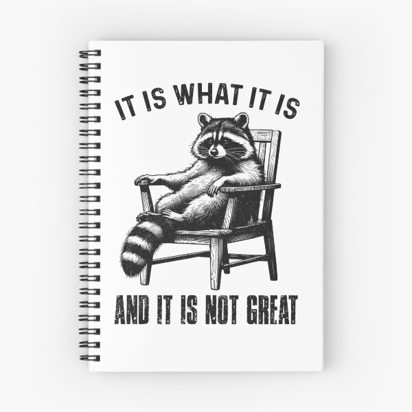 Item preview, Raccoon quote designed and sold by PixelImpression.