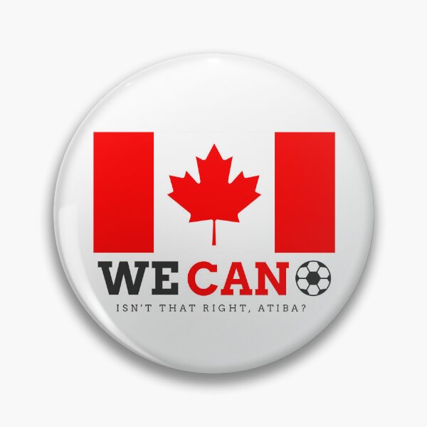 Item preview, Canada Soccer: Isn't That Right Atiba? Black Text designed and sold by TheMapleDragon.