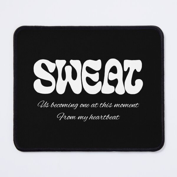 Item preview, Sweat By Zerobaseone Quote designed and sold by ArtRaftPro.
