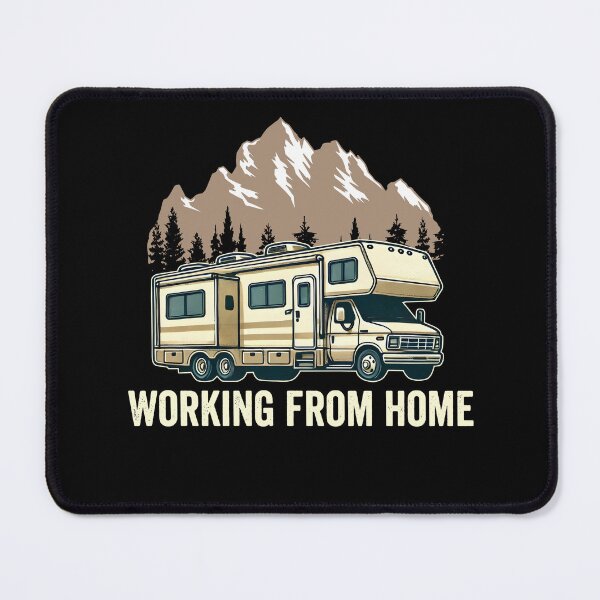 Item preview, Working From Home RV Camper designed and sold by DetourShirts.