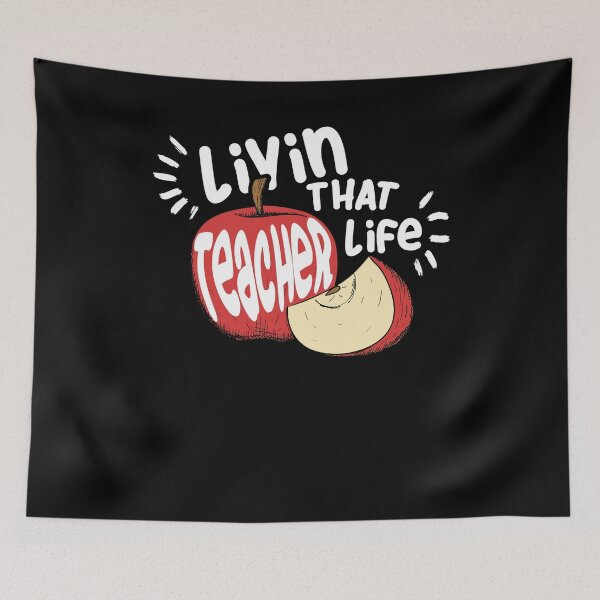 Item preview, Livin That Teacher Life designed and sold by Pricity Designs.