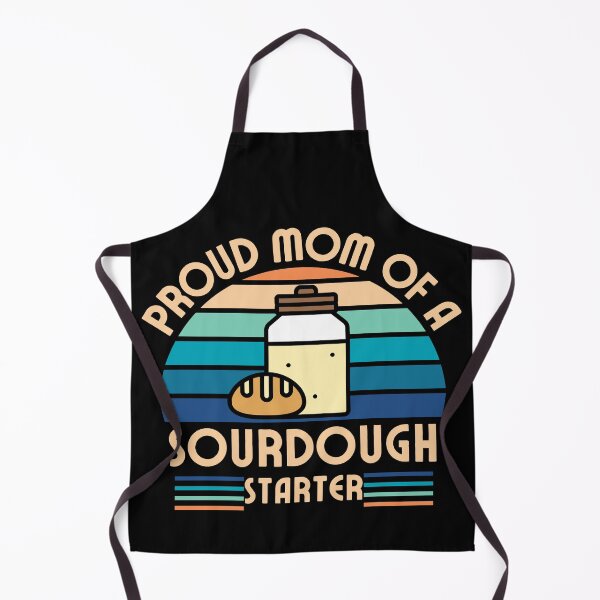 Item preview, Proud mom of a sourdough starter  designed and sold by sydney-syder.