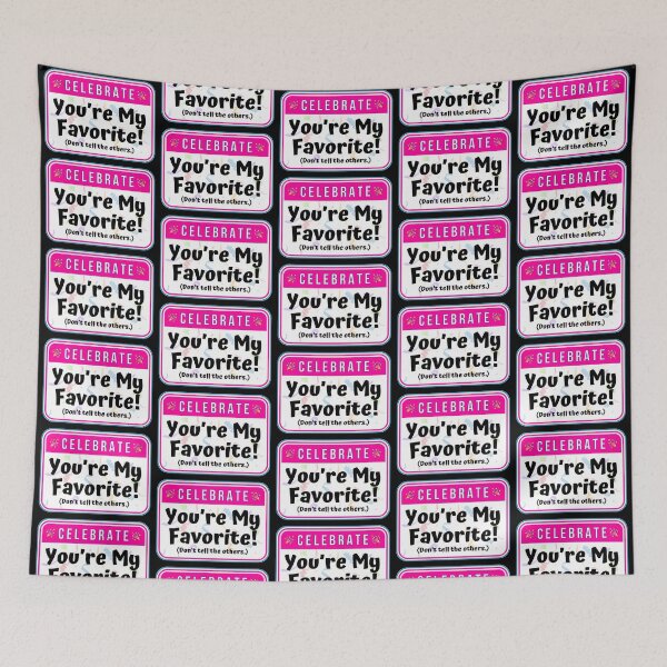 Item preview, CELEBRATE:  You're My Favorite!  (Don't tell the others.) - funny celebration signs designed and sold by DesignsFromTW-S.