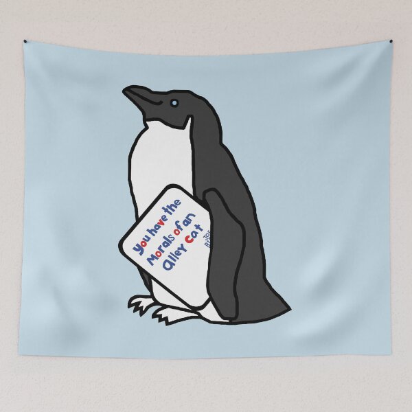 Item preview, Penguin with You Have The Morals of an Alley Cat Joe Biden 2024 Sign designed and sold by ellenhenry.