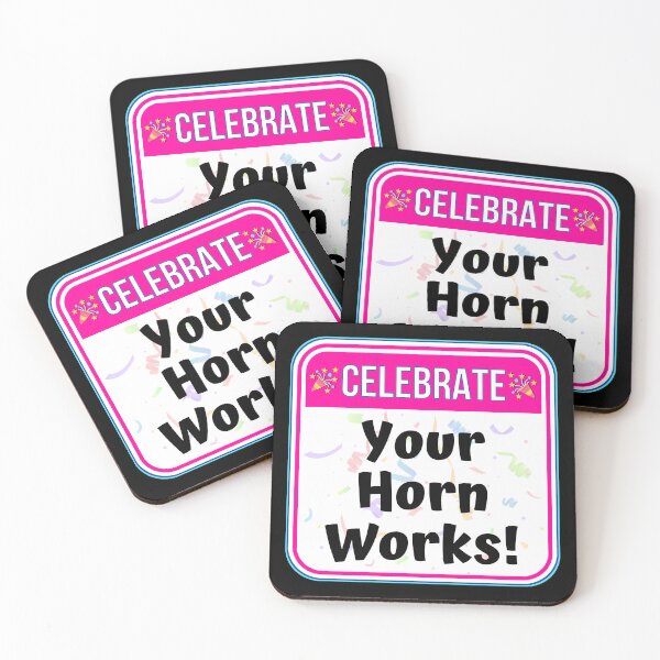 Item preview, CELEBRATE:  Your Horn Works! - funny celebration traffic signs designed and sold by DesignsFromTW-S.