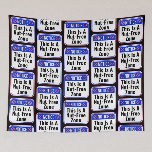 Item preview, NOTICE:  This Is A Nut-Free Zone - funny warning signs designed and sold by DesignsFromTW-S.