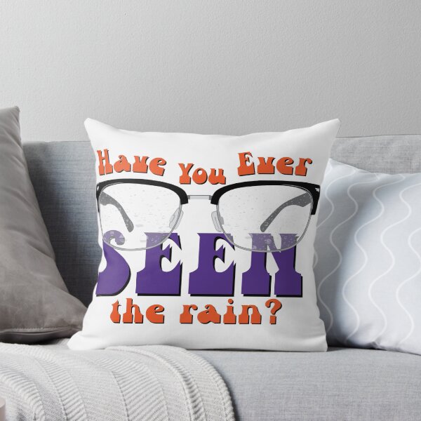 Item preview, Have You Ever Seen the Rain? designed and sold by Zulusneakr.