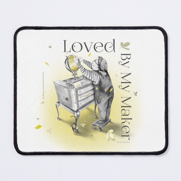 Item preview, Loved By My Maker designed and sold by TrueMeMerch.